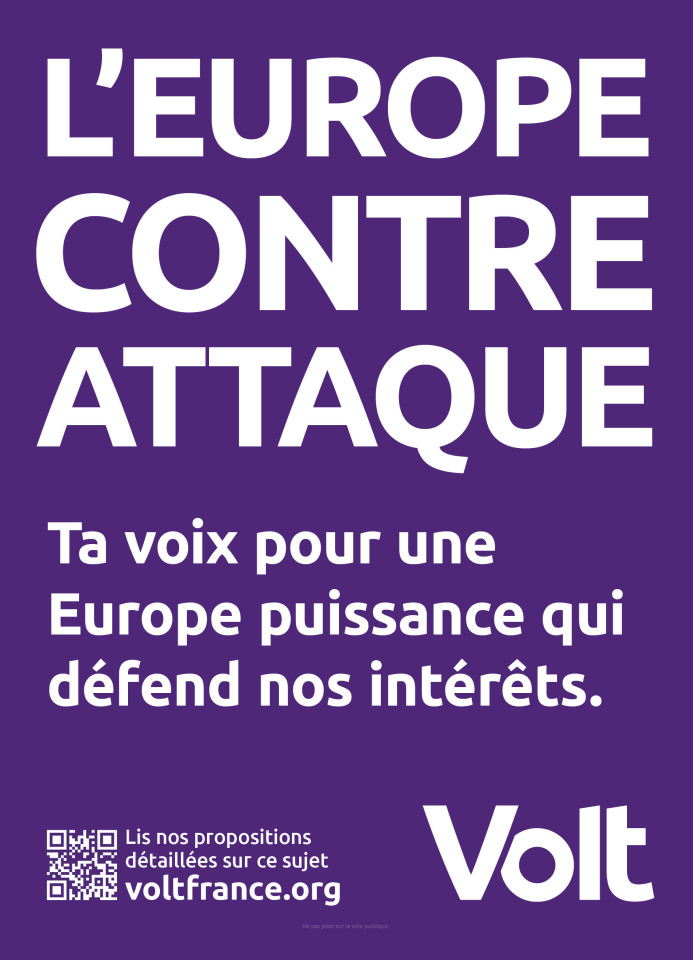 affiche volt avec l'accroche l'europe contre attaque