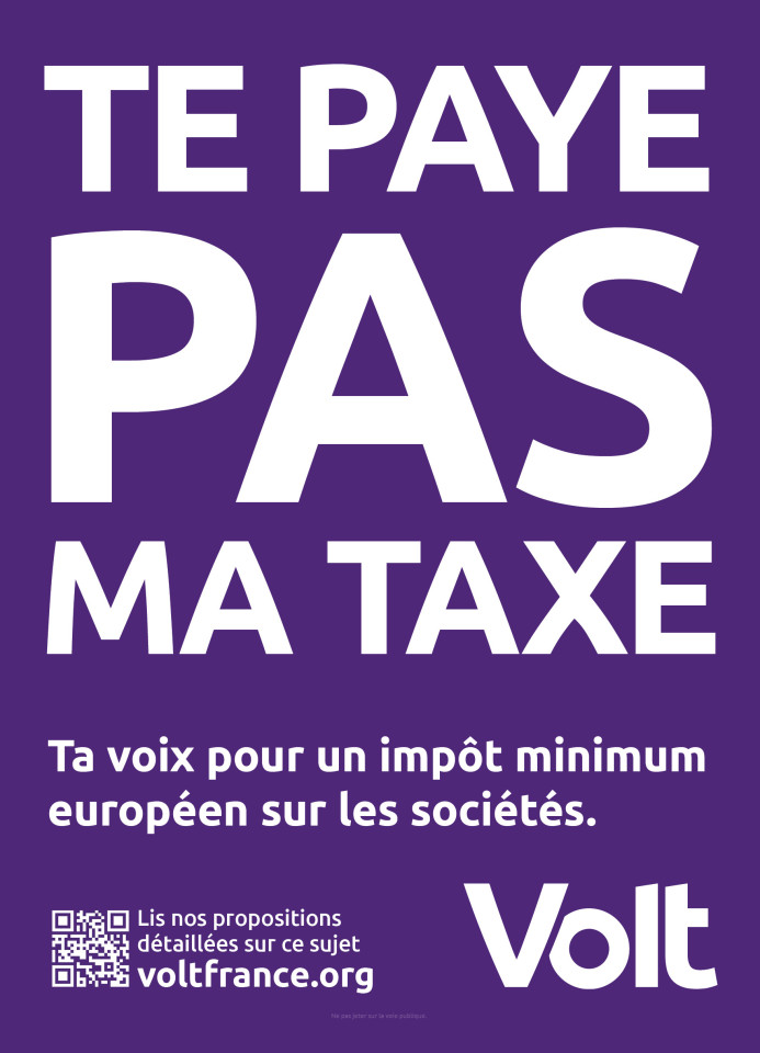 affiche volt avec l'accroche te paye pas ma taxe